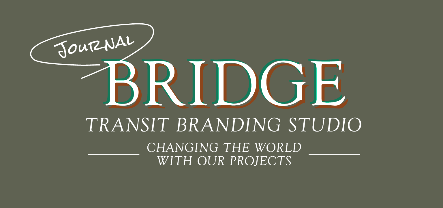 Journal BRIDGE Transit Branding Office